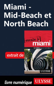 Title: Miami - Mid-Beach et North Beach, Author: Alain Legault