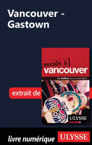 Title: Vancouver - Gastown, Author: Ouvrage Collectif