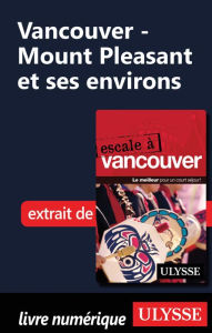 Title: Vancouver - Mount Pleasant et ses environs, Author: Ouvrage Collectif