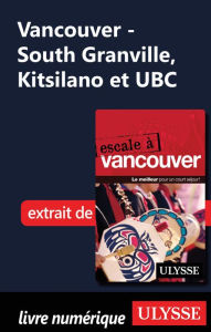 Title: Vancouver - South Granville, Kitsilano et UBC, Author: Ouvrage Collectif