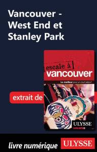 Title: Vancouver - West End et Stanley Park, Author: Ouvrage Collectif