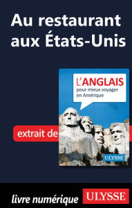 Title: Au restaurant aux États-Unis (Guide de conversation), Author: Ouvrage Collectif