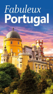 Title: Fabuleux Portugal, Author: Marc Rigole