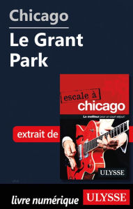 Title: Chicago - Le Grant Park, Author: Claude Morneau