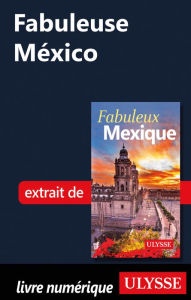 Title: Fabuleuse México, Author: Ouvrage Collectif