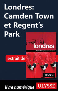 Title: Londres: Camden Town et Regent's Park, Author: Émilie Clavel