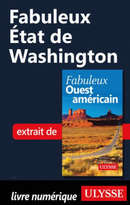 Title: Fabuleux État de Washington, Author: Ouvrage Collectif