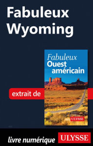 Title: Fabuleux Wyoming, Author: Ouvrage Collectif