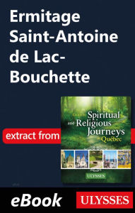 Title: Ermitage Saint-Antoine de Lac-Bouchette, Author: Siham Jamaa