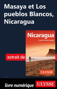 Title: Masaya et Los pueblos Blancos, Nicaragua, Author: Carol Wood