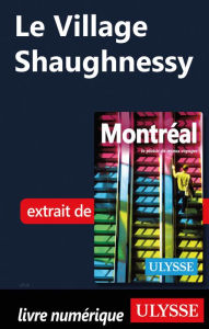 Title: Le Village Shaughnessy, Author: Ouvrage Collectif