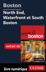 Title: Boston - North End, Waterfront et South Boston, Author: Ouvrage Collectif