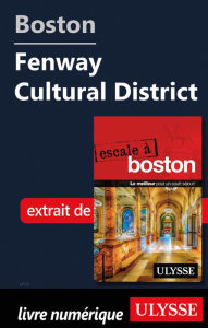 Title: Boston - Fenway Cultural District, Author: Ouvrage Collectif