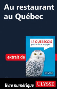 Title: Au restaurant au Québec (Guide de conversation), Author: Ouvrage Collectif