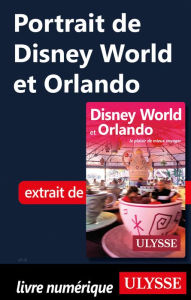Title: Portrait de Disney World et Orlando, Author: Claude Morneau