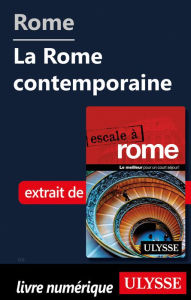 Title: Rome - La Rome contemporaine, Author: Louise Gaboury