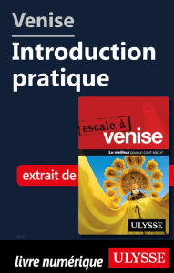 Title: Venise - Introduction pratique, Author: Claude Morneau