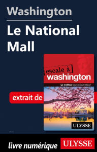 Title: Washington - Le National Mall, Author: Lorette Pierson