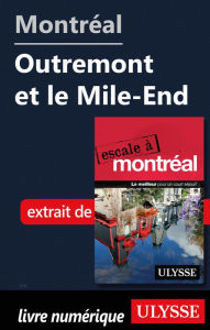 Title: Montréal - Outremont et le Mile-End, Author: Ouvrage Collectif