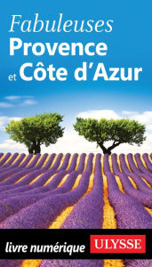 Title: Fabuleuses Provence et Côte d'Azur, Author: Ouvrage Collectif