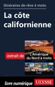 Title: Itinéraires de rêve à moto - La côte californienne, Author: Ouvrage Collectif