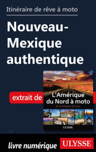 Title: itinéraire de rêve à moto - Nouveau-Mexique authentique, Author: Ouvrage Collectif