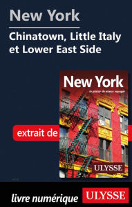 Title: New York - Chinatown, Little Italy et Lower East Side, Author: Ouvrage Collectif