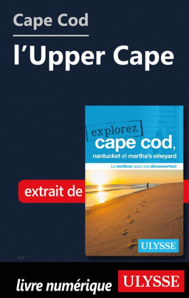 Cape Cod : l'Upper Cape