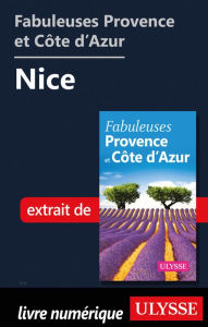 Title: Fabuleuses Provence et Côte d'Azur: Nice, Author: Ouvrage Collectif