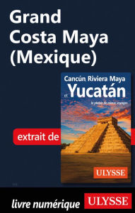 Title: Grand Costa?Maya (Mexique), Author: Ouvrage Collectif