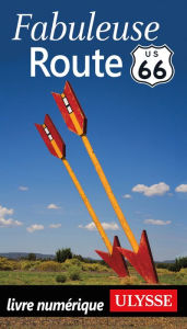 Title: Fabuleuse Route 66, Author: Ouvrage Collectif