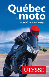 Title: Le Québec à moto, Author: Hélène Boyer