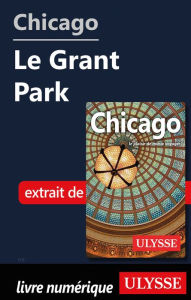 Title: Chicago - Le Grant Park, Author: Claude Morneau