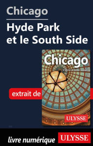 Title: Chicago - Hyde Park et le South Side, Author: Claude Morneau