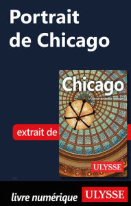 Title: Portrait de Chicago, Author: Claude Morneau