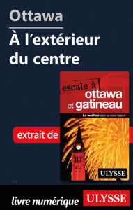 Title: Ottawa: à l'extérieur du centre, Author: Julie Brodeur