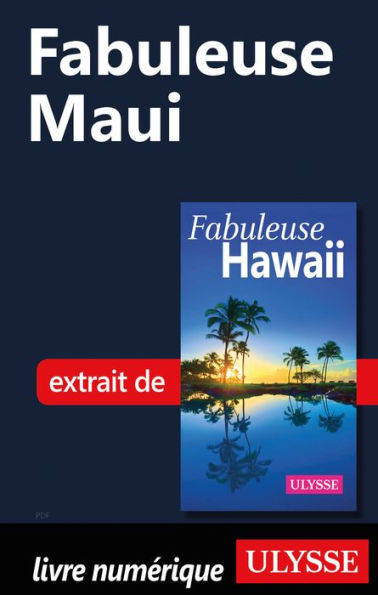 Fabuleuse Maui