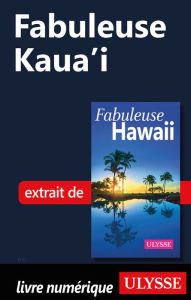 Title: Fabuleuse Kaua'i, Author: Ouvrage Collectif