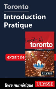 Title: Toronto - Introduction Pratique, Author: Ouvrage Collectif