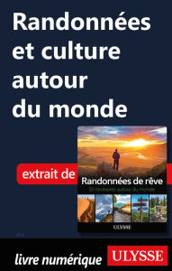 Title: Randonnées et culture autour du monde, Author: Ouvrage Collectif