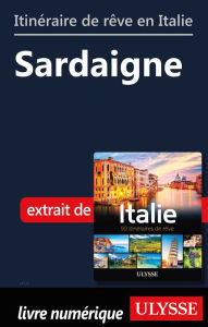 Title: Itinéraire de rêve en Italie - Sardaigne, Author: Ouvrage Collectif