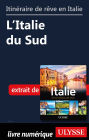 Itinéraire de rêve en Italie - L'Italie du Sud