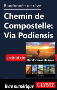 Title: Randonnée de rêve- Chemin de Compostelle: Via Podiensis, Author: Ouvrage Collectif