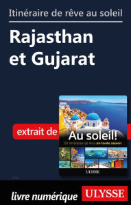 Title: Itinéraire de rêve au soleil - Rajasthan et Gujarat, Author: Ouvrage Collectif