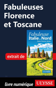 Title: Fabuleuses Florence et Toscane, Author: Ouvrage Collectif