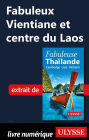 Fabuleux Vientiane et centre du Laos