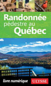 Title: Randonnée pédestre au Québec, Author: Yves Séguin