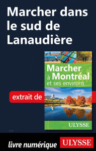 Title: Marcher dans le sud de Lanaudière, Author: Yves Séguin