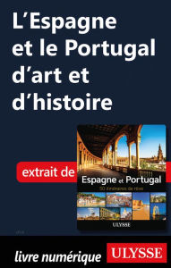 Title: L'Espagne et le Portugal d'art et d'histoire, Author: Tours Chanteclerc Tours Chanteclerc