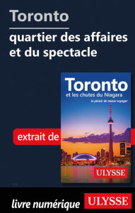 Title: Toronto - quartier des affaires et du spectacle, Author: Nathalie Prézeau